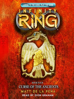 cover image of Curse of the Ancients (Infinity Ring, Book 4)